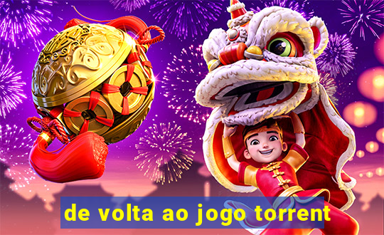 de volta ao jogo torrent